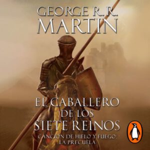 Publication 14 El caballero de los siete reinos (Canción de Hielo y Fuego 0)