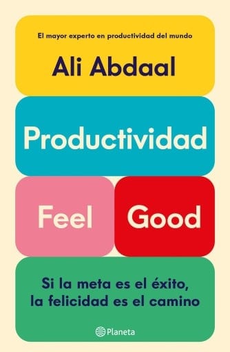 Productividad Feel Good (Edición mexicana)
