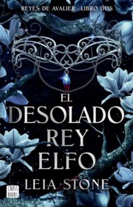 Avalier 2. El desolado rey elfo (Edición mexicana)
