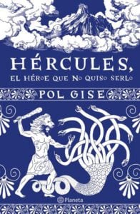 Hércules, el héroe que no quiso serlo (Edición mexicana)