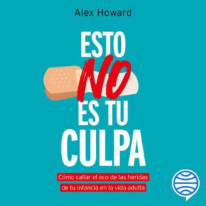 Esto no es tu culpa