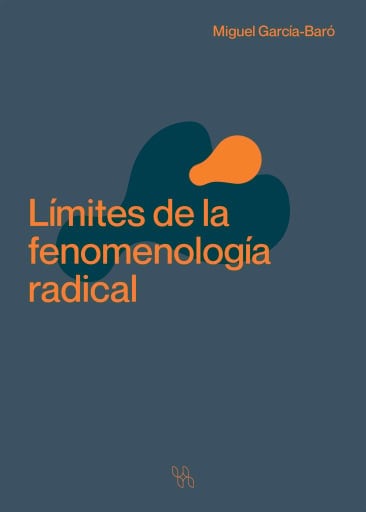Límites de la fenomenología radical