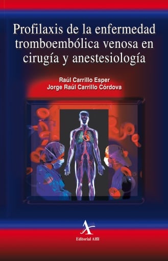 Profilaxis de la enfermedad tromboembólica venosa en cirugía y anestesiología