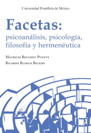 Facetas: psicoanálisis, psicología, filosofía y hermenéutica