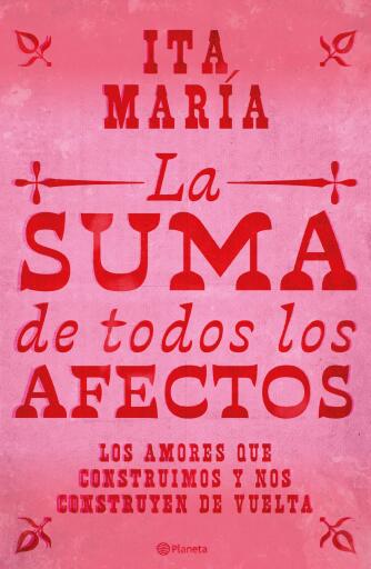 La suma de todos los afectos
