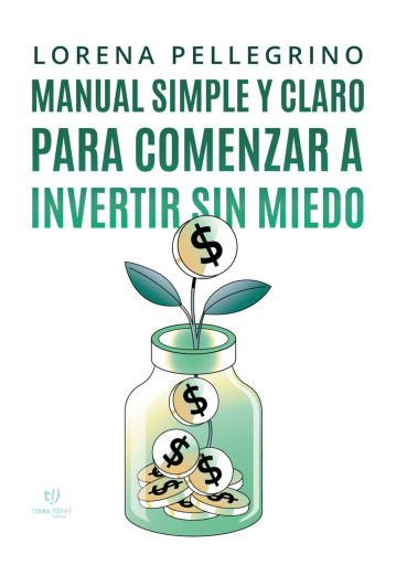Manual simple y claro para comenzar a invertir sin miedo
