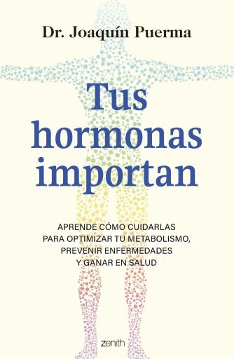 Tus hormonas importan