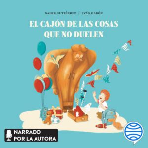 Publication 17 El cajón de las cosas que no duelen