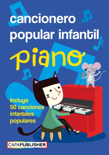Cancionero popular infantil para piano