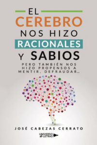 Publication 17 El Cerebro nos hizo Racionales y Sabios