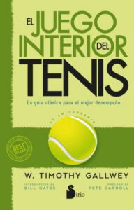 Publication 13 El juego interior del tenis. Edición 50 aniversario