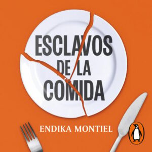 Publication 19 Esclavos de la comida