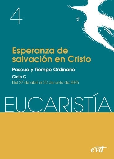 Esperanza de salvación en Cristo (Eucaristía nº 4/2025)