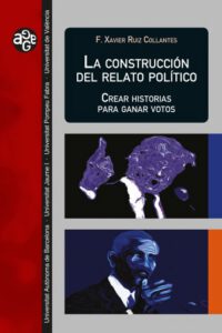 Publication 3 La construcción del relato político