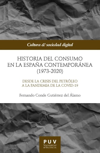 Historia del consumo en la España contemporánea (1973-2020)