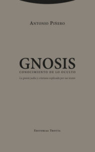 Gnosis. Conocimiento de lo oculto