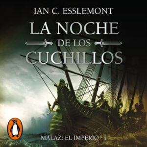 La noche de los cuchillos (Malaz: El Imperio 1)