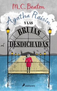 Publication 6 Agatha Raisin y las brujas desdichadas (Agatha Raisin 9)