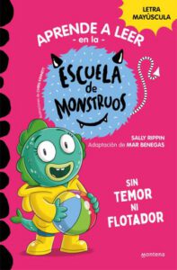 Publication 11 Aprender a leer en la Escuela de Monstruos 18 - Sin temor ni flotador