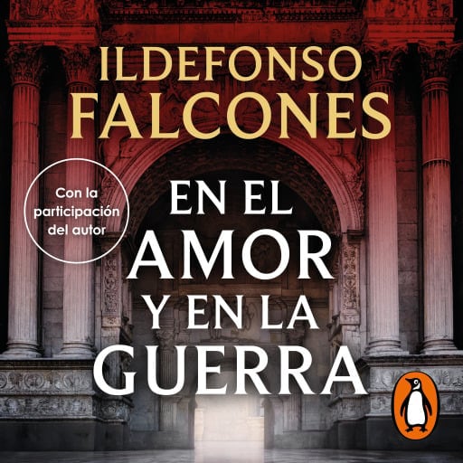 En el amor y en la guerra (La catedral del mar 3)
