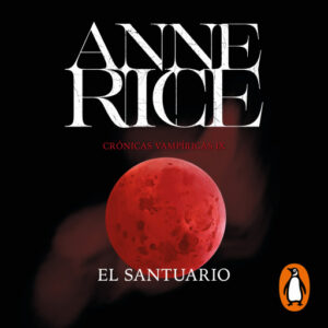 Publication 1 El santuario (Crónicas Vampíricas 9)
