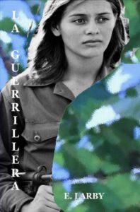 LA GUERRILLERA