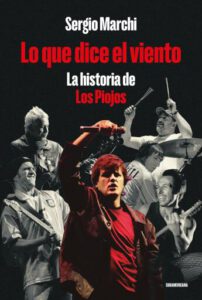 Publication 8 Lo que dice el viento. La historia de Los Piojos