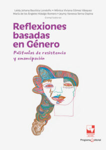 Publication 7 Reflexiones basadas en Género: Polifonías de resistencia y emancipación