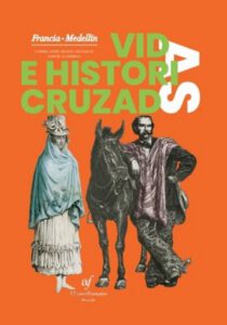 Publication 2 Vidas e historias cruzadas. Francia- Medellín