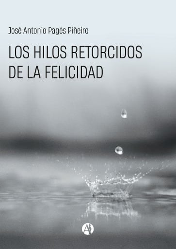 Los hilos retorcidos de la felicidad