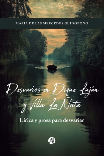 Desvaríos en Dique Luján y Villa La Ñata