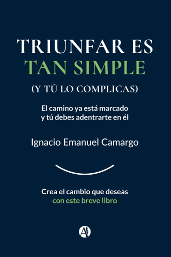 Triunfar es tan simple