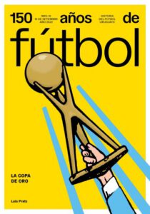 Publication 3 150 años de fútbol. La Copa de Oro