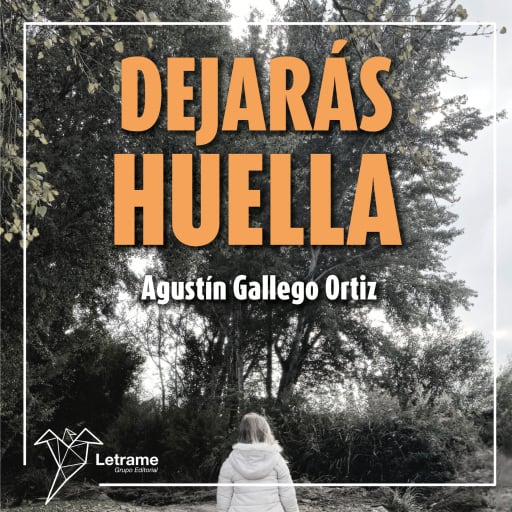 Dejarás huella