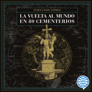 Publication 4 La vuelta al mundo en 80 cementerios