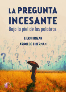 La pregunta incesante