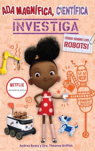 Ada Magnífica, científica, investiga