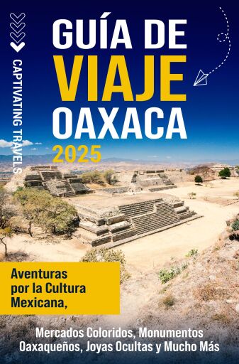 Guía de viaje Oaxaca