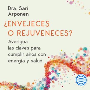 Publication 16 ¿Envejeces o rejuveneces?
