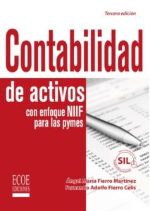 Publication 23 Contabilidad de activos con enfoque NIIF para las pyme - 3ra edición
