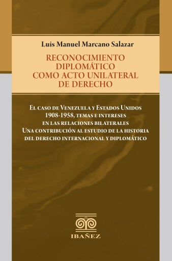 Reconocimiento diplomático como acto unilateral de derecho