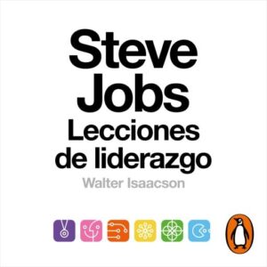 Publication 12 Steve Jobs. Lecciones de liderazgo