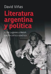 Literatura Argentina y realidad política II - De Lugones a Walsh
