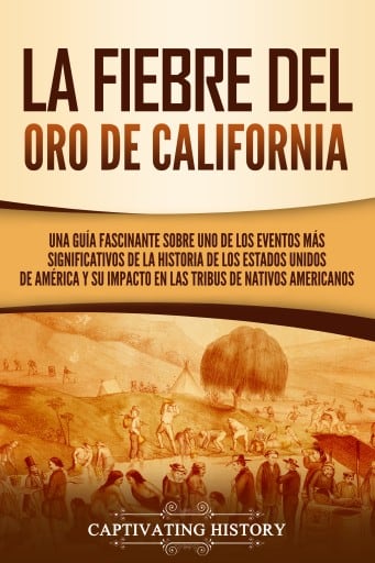 La fiebre del oro de California