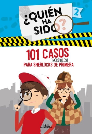 101 casos increíbles para Sherlocks de primera (¿Quién ha sido? 2)