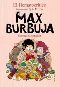 Max Burbuja 4 - Contra el comedor