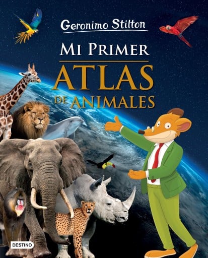 Mi primer atlas de animales (Edición mexicana)