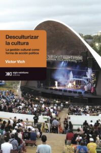Desculturalizar la cultura