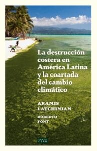 Publication 5 La destrucción costera en América Latina y la coartada del cambio climático
