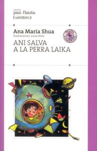 Ani salva a la perra Laika